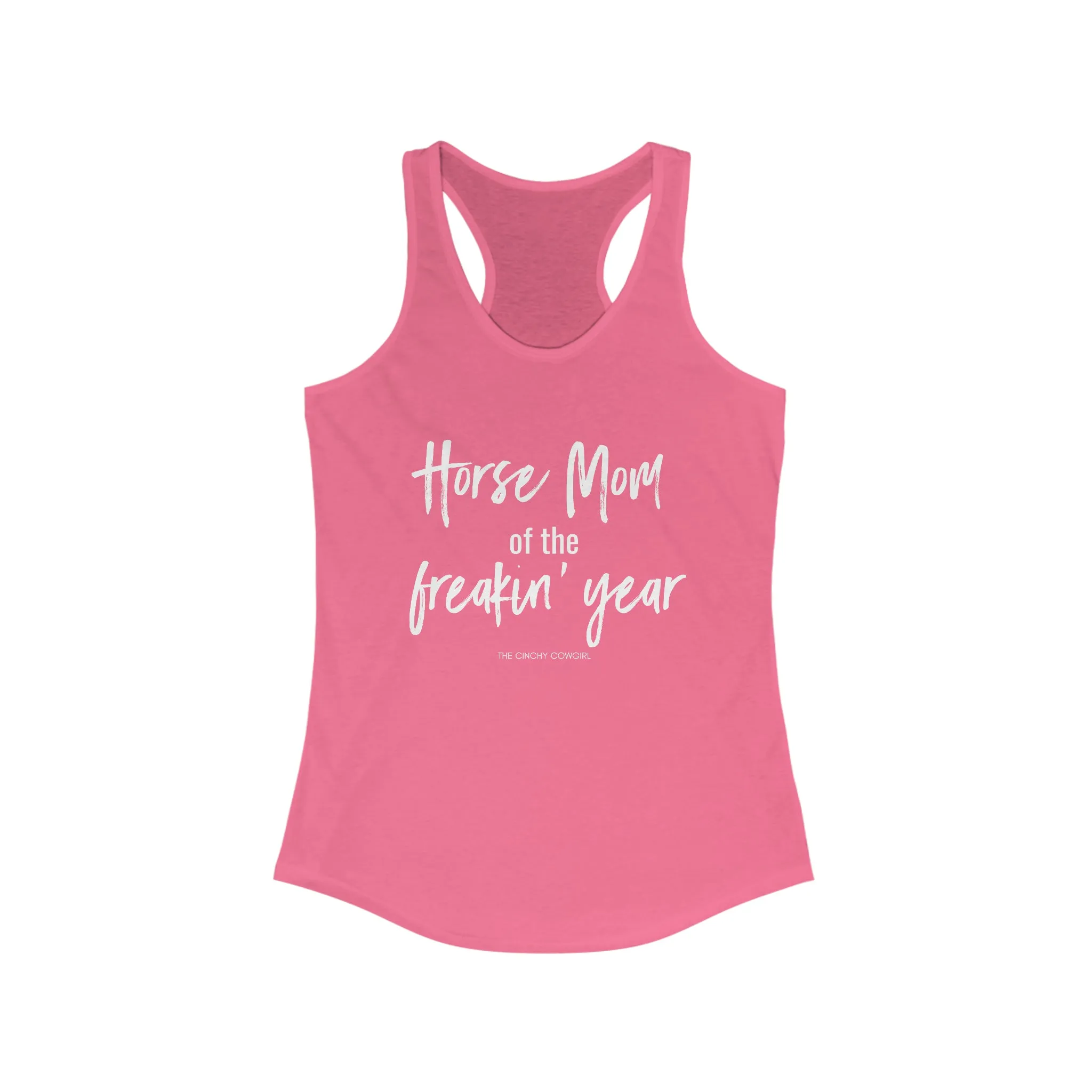 Horse Mom of the Freakin' Year Racerback Tank