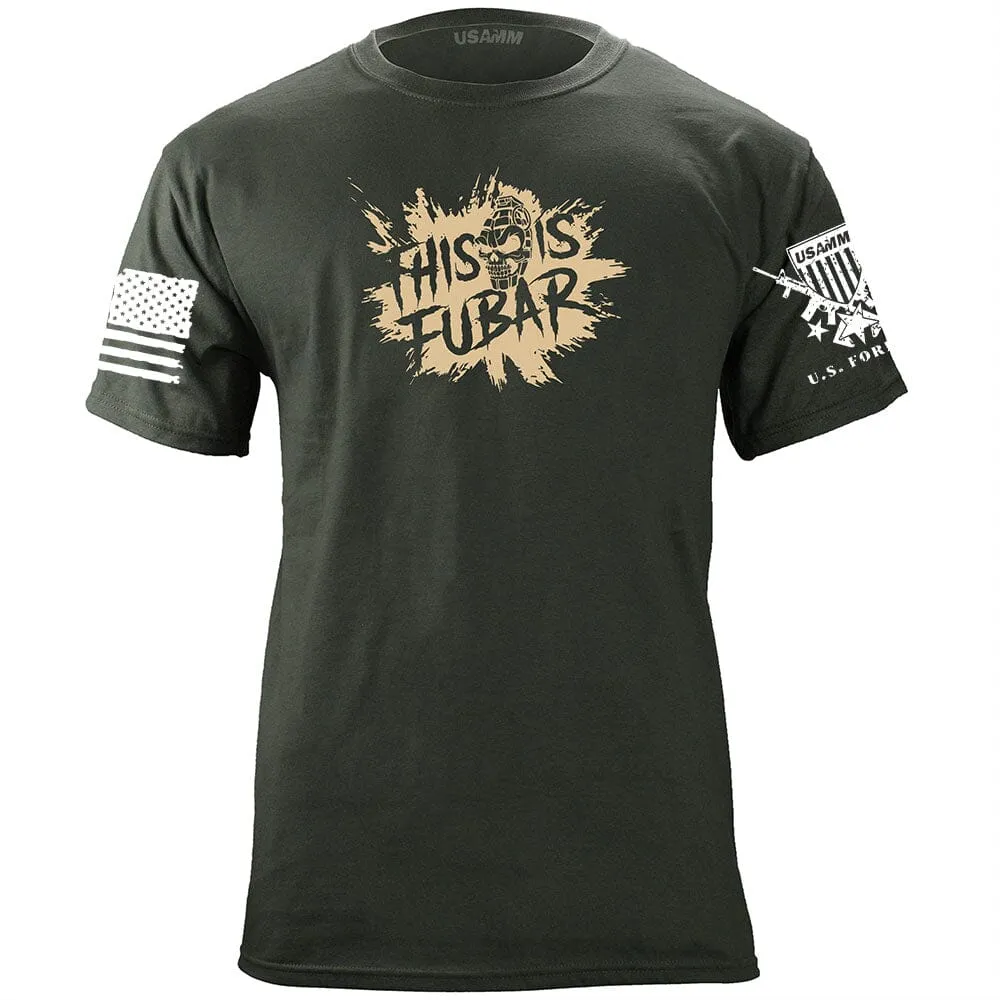 This Is FUBAR Splat T-Shirt